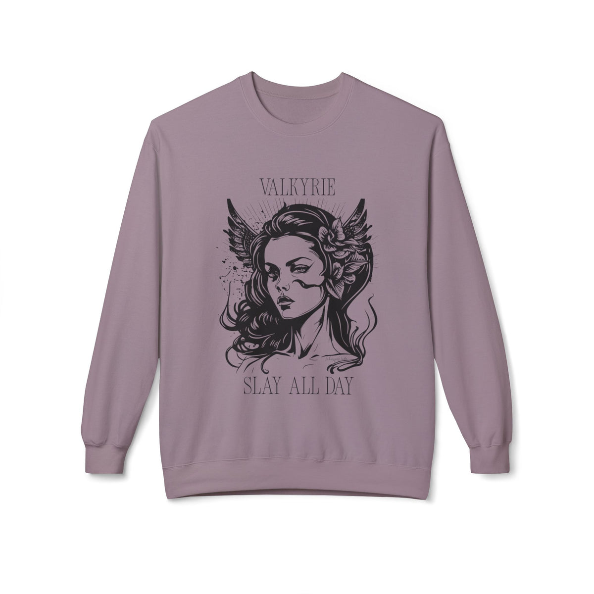 Valkyrie Slay All Day Sweatshirt | Norse Warrior Illustration