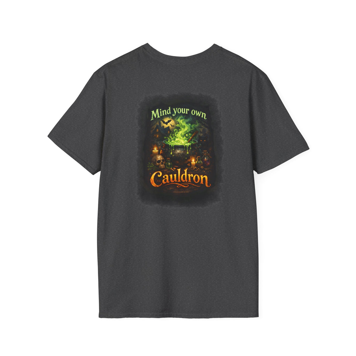 Mind Your Own Cauldron TShirt