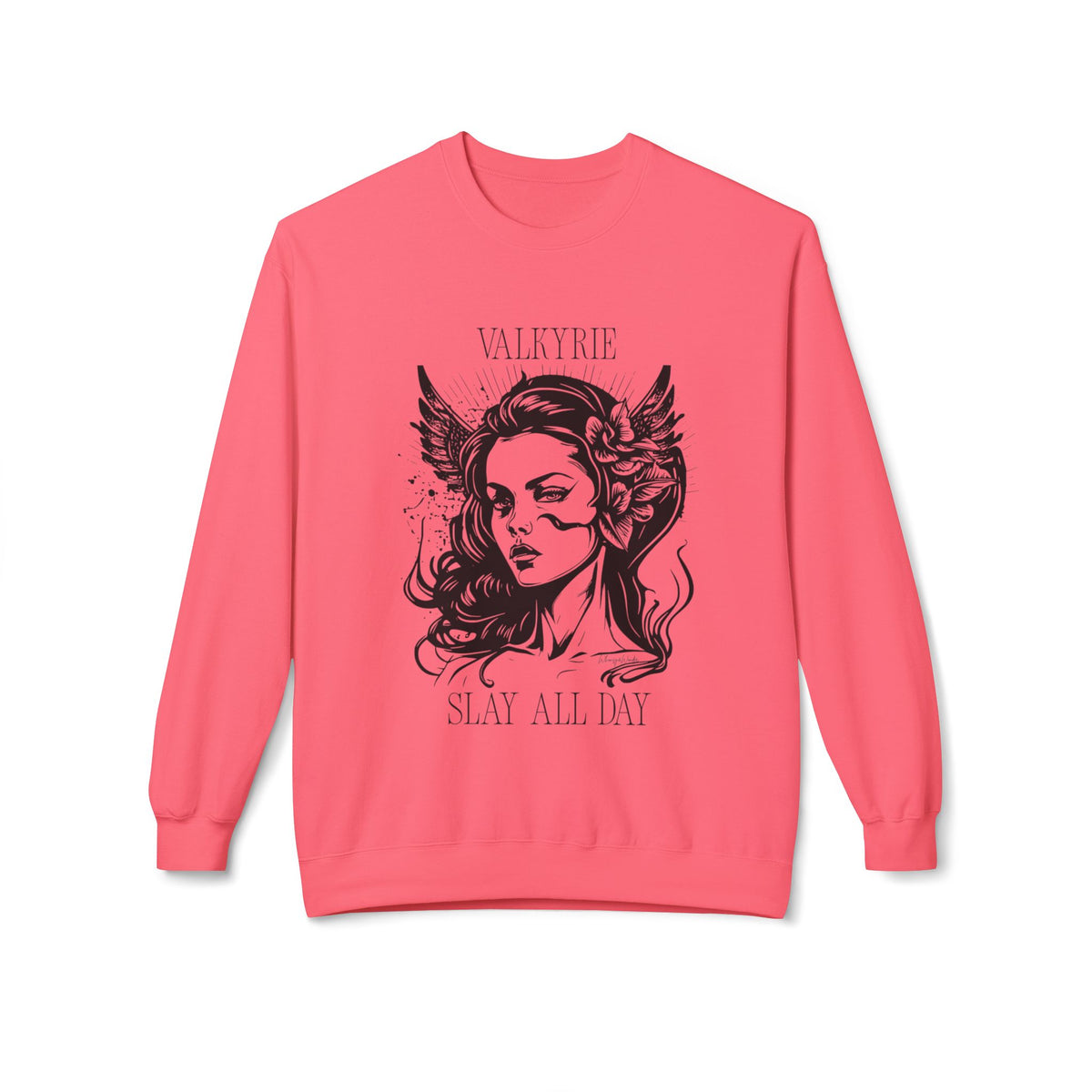Valkyrie Slay All Day Sweatshirt | Norse Warrior Illustration