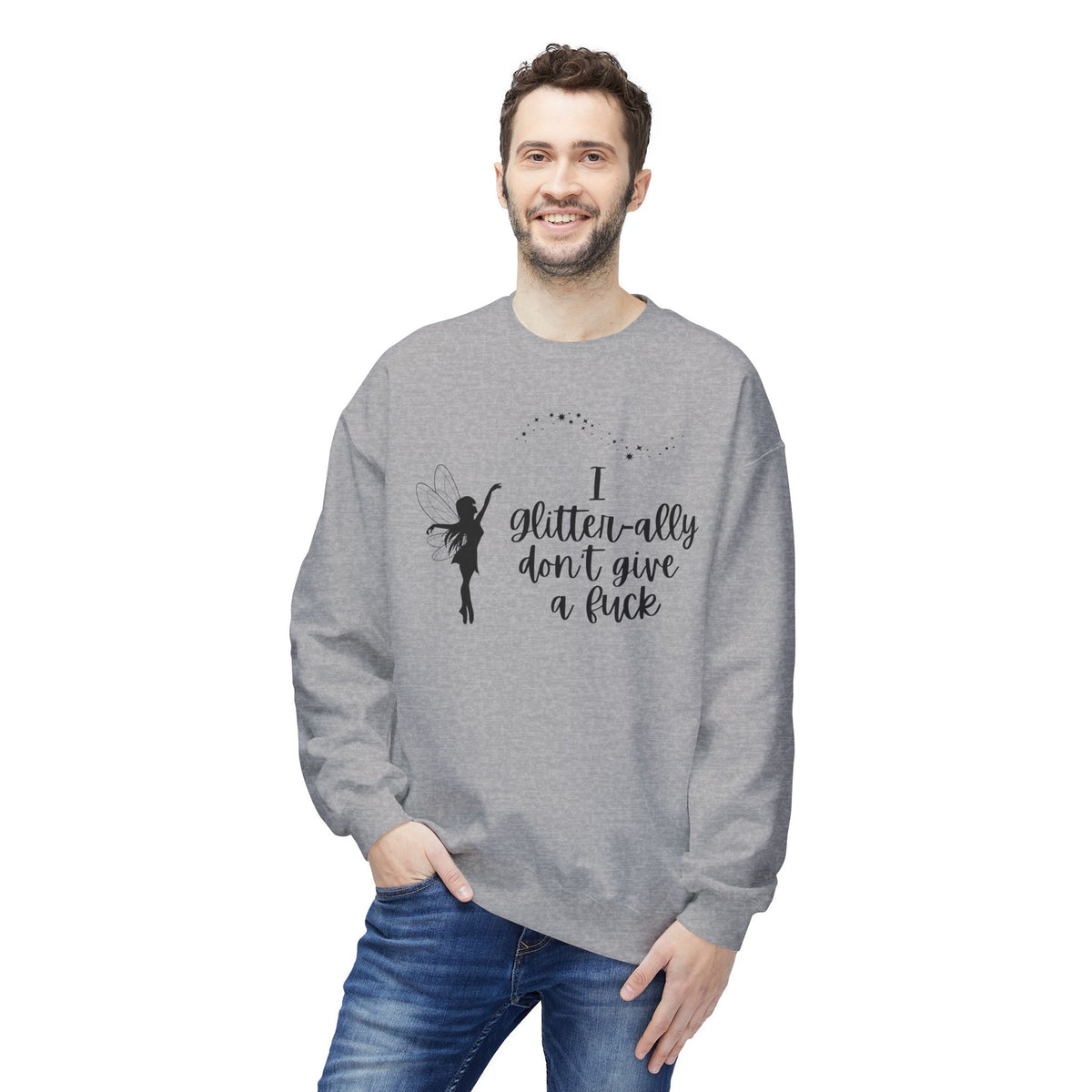 Sassy Fairy "I Glitter-ally Don’t Give a F*ck" Crewneck Sweatshirt